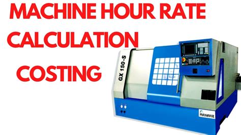 cnc machine hourly rate|calculating machine cost per hour.